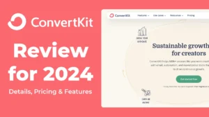 convertkit review, pricing, details, features, integrations, ratings, 2024